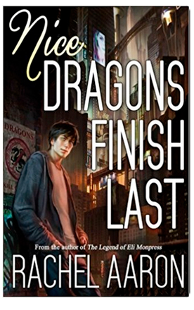 Nice Dragons Finish Last, Rachel Aaron. Always Uttori April Reading list. Alwaysuttori.com